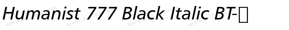 Humanist 777 Black Italic BT字体转换